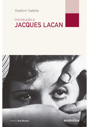 INTRODUÇÃO A JACQUES LACAN