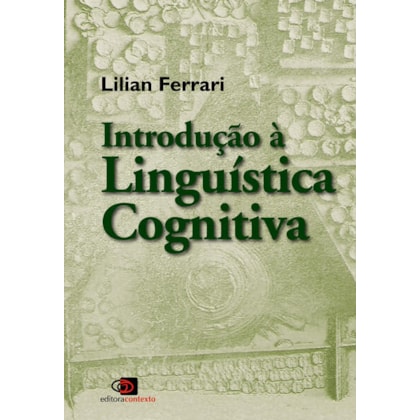 INTRODUÇÃO À LINGUÍSTICA COGNITIVA