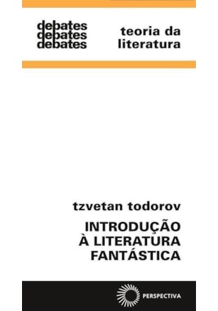 INTRODUÇÃO A LITERATURA FANTÁSTICA