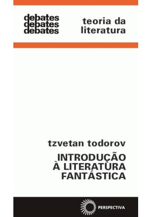 INTRODUÇÃO A LITERATURA FANTÁSTICA