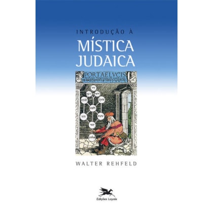 Introdução à mistica judaica