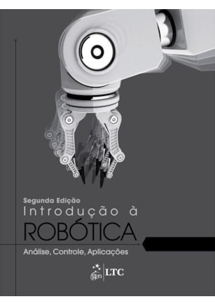 INTRODUÇÃO À ROBÓTICA - ANÁLISE, CONTROLE, APLICAÇÕES
