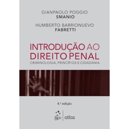 INTRODUÇÃO AO DIREITO PENAL: CRIMINOLOGIA, PRINCÍPIOS E CIDADANIA
