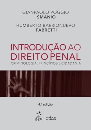 INTRODUÇÃO AO DIREITO PENAL: CRIMINOLOGIA, PRINCÍPIOS E CIDADANIA