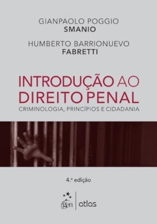INTRODUÇÃO AO DIREITO PENAL: CRIMINOLOGIA, PRINCÍPIOS E CIDADANIA