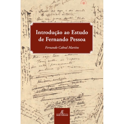 INTRODUÇÃO AO ESTUDO DE FERNANDO PESSOA