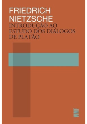 INTRODUÇÃO AO ESTUDO DOS DIÁLOGOS DE PLATÃO