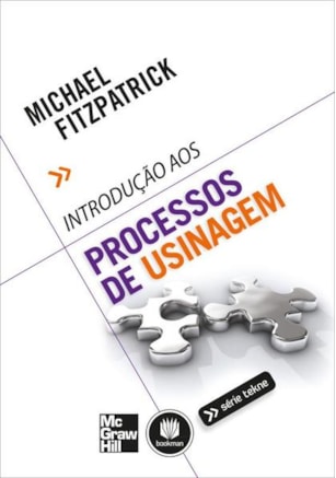INTRODUÇÃO AOS PROCESSOS DE USINAGEM