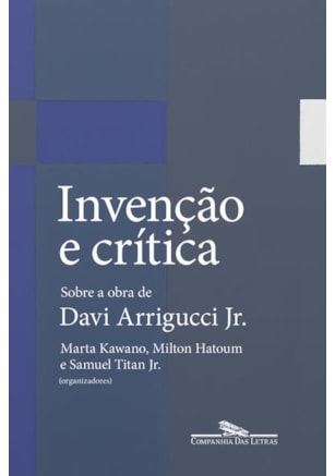 INVENÇÃO E CRÍTICA