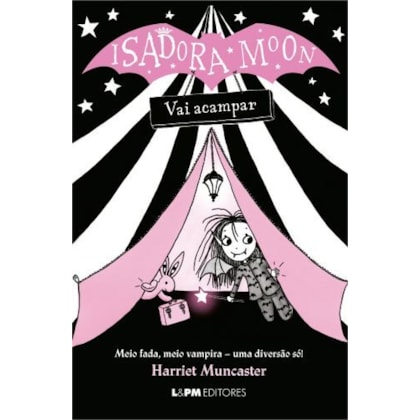 ISADORA MOON VAI ACAMPAR (VOL. 7)