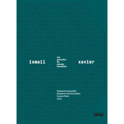Ismail Xavier