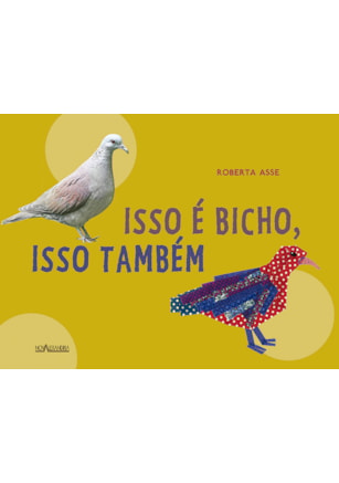 ISSO É BICHO, ISSO TAMBÉM