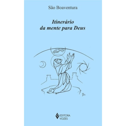 ITINERÁRIO DA MENTE PARA DEUS