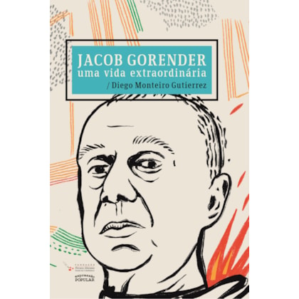 JACOB GORENDER : UMA VIDA EXTRAORDINÁRIA