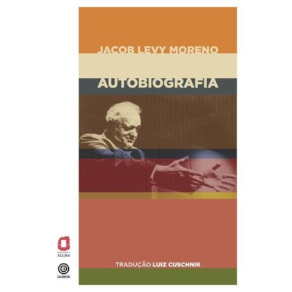 JACOB LEVY MORENO - AUTOBIOGRAFIA