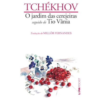 Jardim das cerejeiras / Tio Vânia