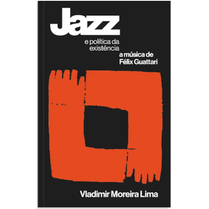 JAZZ E POLÍTICA DA EXISTÊNCIA