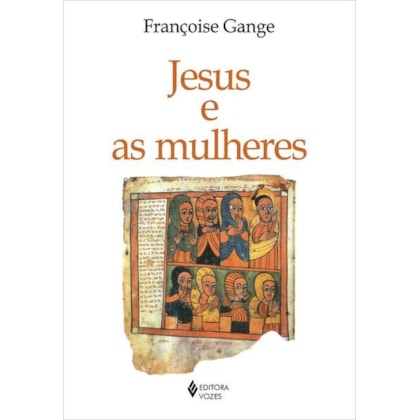 JESUS E AS MULHERES