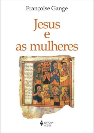 JESUS E AS MULHERES