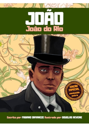 JOÃO - JOÃO DO RIO - EDIÇÃO ESPECIAL - CAPA DURA