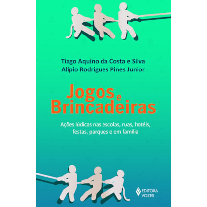 JOGOS E BRINCADEIRAS