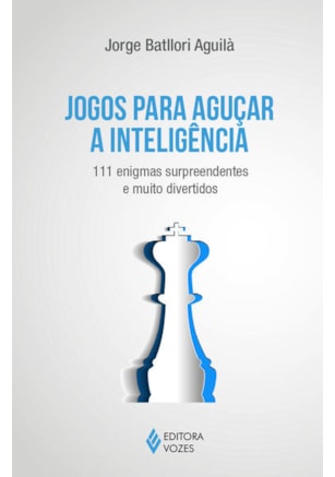 JOGOS PARA AGUÇAR A INTELIGÊNCIA