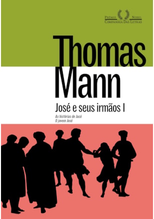 JOSÉ E SEUS IRMÃOS I: AS HISTÓRIAS DE JACÓ E O JOVEM JOSÉ
