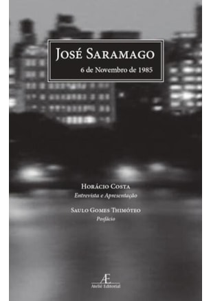 JOSÉ SARAMAGO, 6 DE NOVEMBRO DE 1985