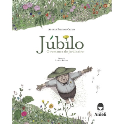 JÚBILO, O ROMANCE DO JARDINEIRO