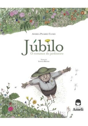 JÚBILO, O ROMANCE DO JARDINEIRO