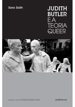 JUDITH BUTLER E A TEORIA QUEER