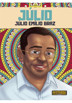 Júlio - Júlio Emílio Braz