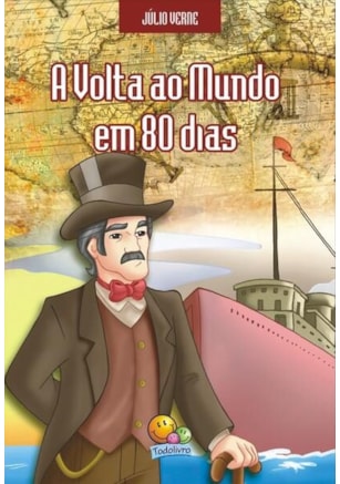 JÚLIO VERNE: VOLTA AO MUNDO EM 80 DIAS, A