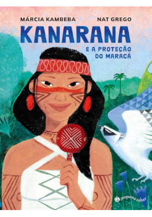 KANARANA E A PROTEÇÃO DO MARACÁ
