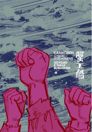 KANIKOSEN: O NAVIO DOS HOMENS