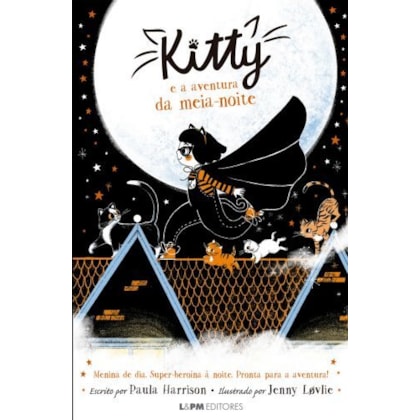 KITTY E A AVENTURA DA MEIA-NOITE (VOL.1)