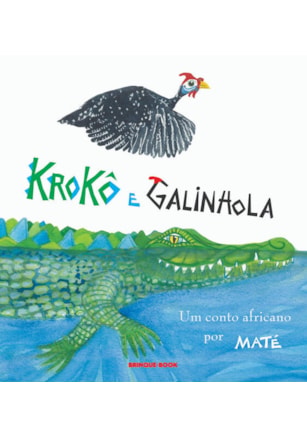 KROKÔ E GALINHOLA