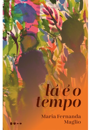LÁ É O TEMPO