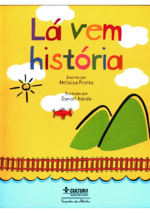 LÁ VEM HISTÓRIA