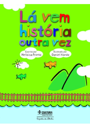 LÁ VEM HISTÓRIA OUTRA VEZ