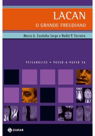 LACAN, O GRANDE FREUDIANO