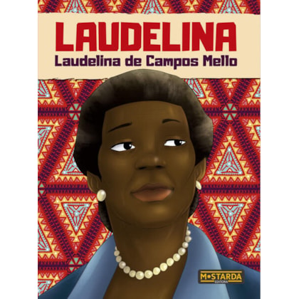 LAUDELINA - LAUDELINA DE CAMPOS MELLO