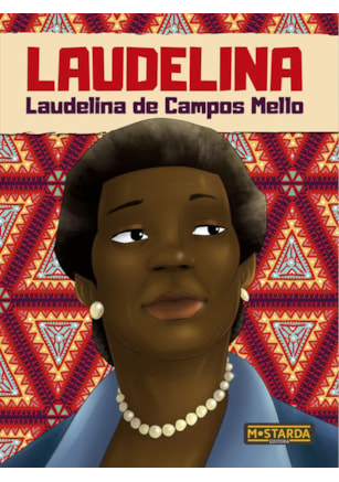 LAUDELINA - LAUDELINA DE CAMPOS MELLO