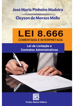 LEI 8.666 COMENTADA E INTERPRETADA