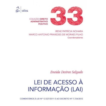 LEI DE ACESSO À INFORMAÇÃO (LAI ) - VOL. 33