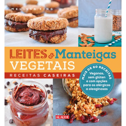 LEITES E MANTEIGAS VEGETAIS