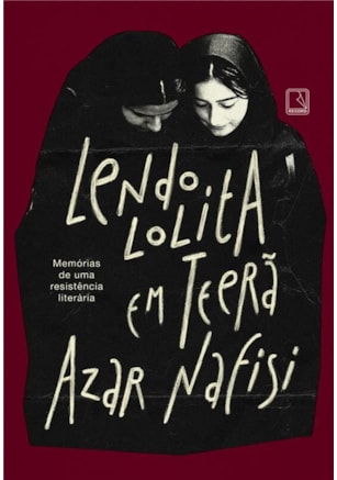 Lendo Lolita em Teerã