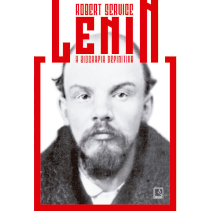 LENIN: A BIOGRAFIA DEFINITIVA