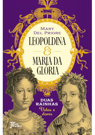 LEOPOLDINA E MARIA DA GLÓRIA