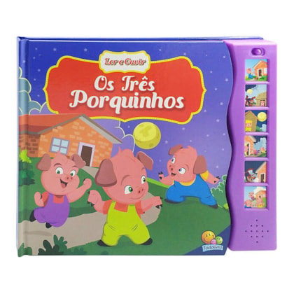 LER E OUVIR: TRÊS PORQUINHOS, OS
